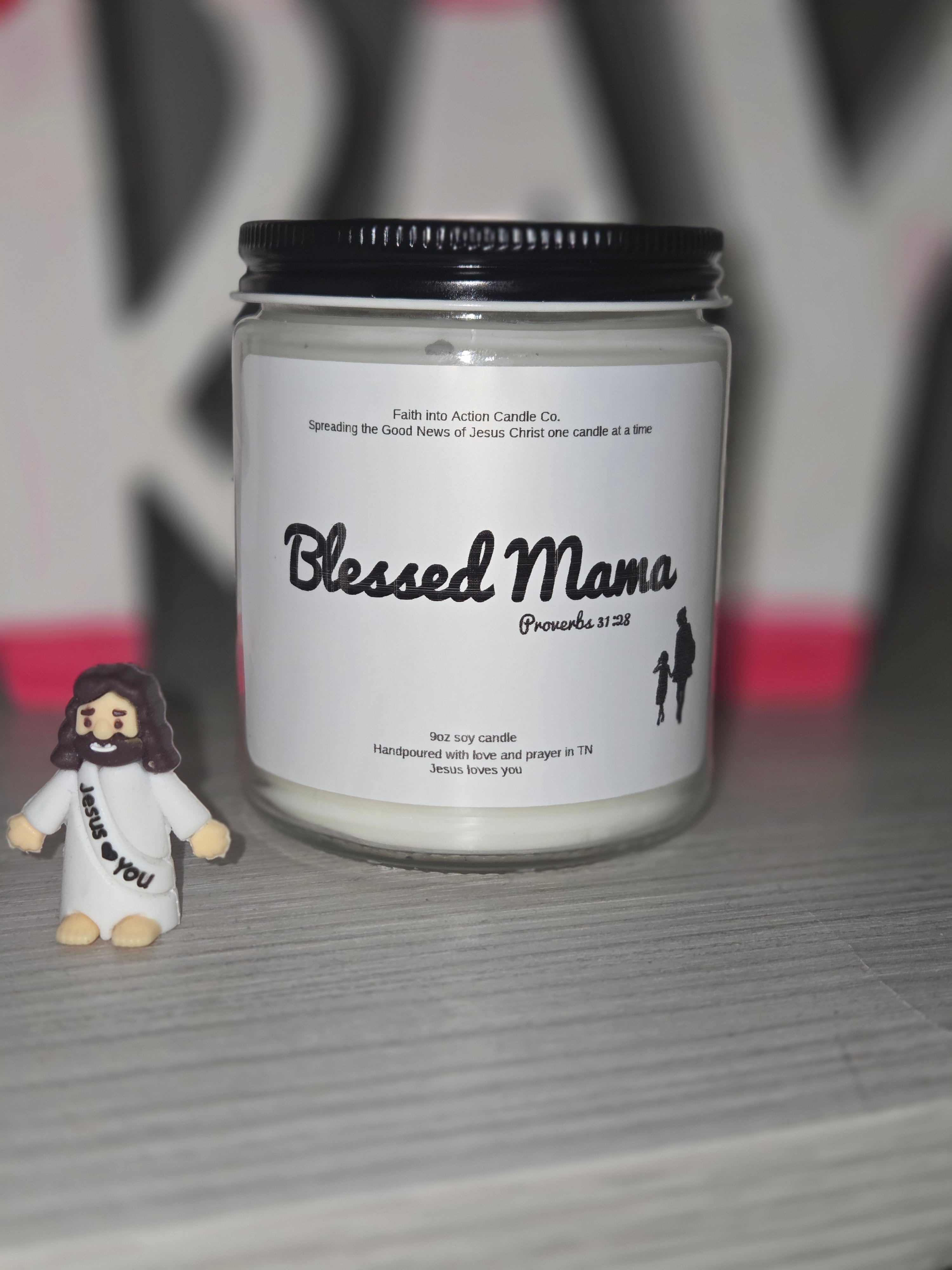 Blessed Mama| Proverbs 31:28